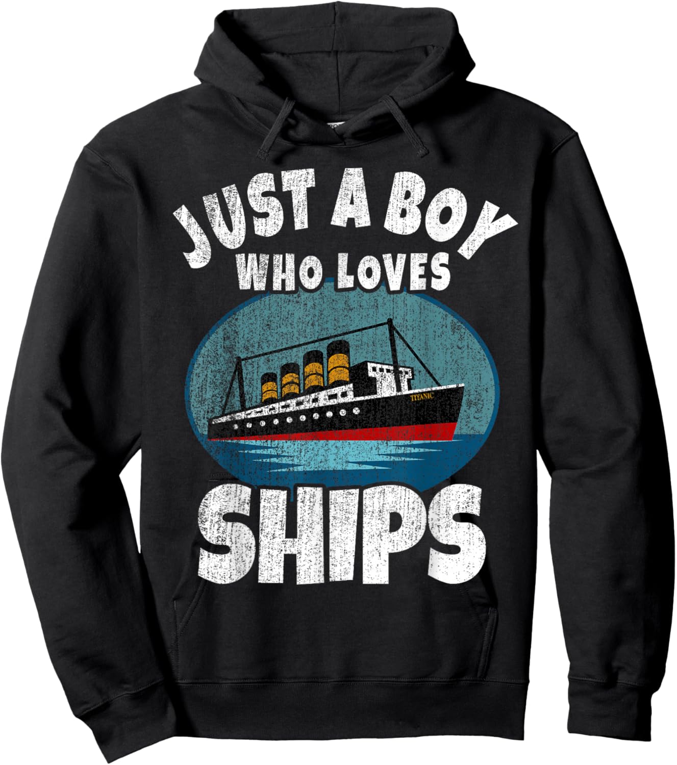 Ship Just A Boy Who Loves Ships Boat Titanic Boys Toddler Hoodie - Hoodie | Black