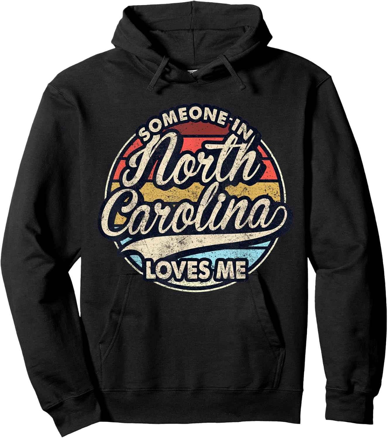 Someone In North Carolina Loves Me US State Cool Retro Hoodie - Hoodie | Black