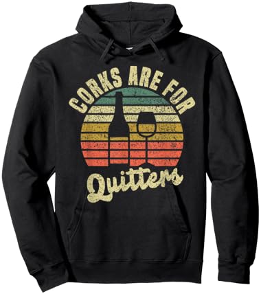 Wine lovers Corks are for quitters Hoodie - Hoodie | Black