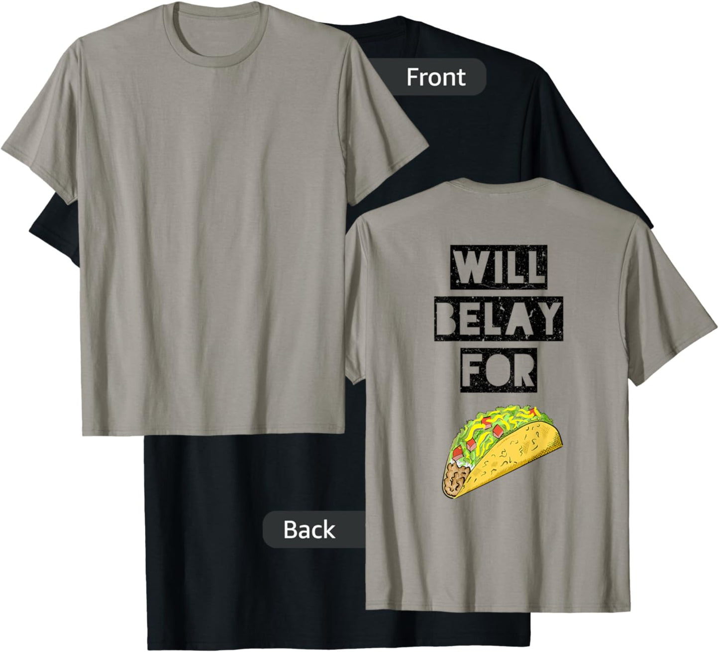 Will belay for tacos funny climbing quote T-Shirt - T-Shirt | Black