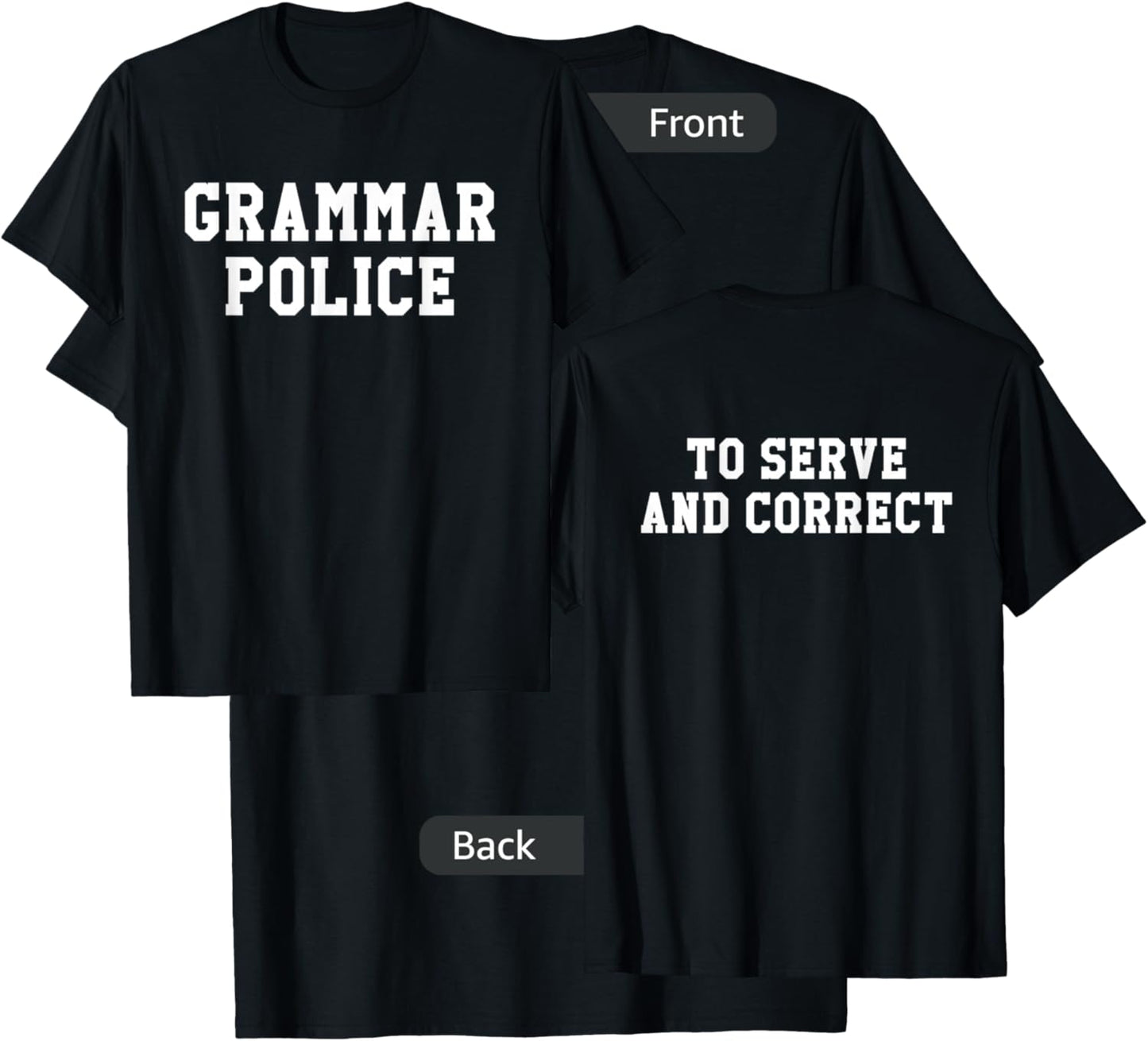 Grammar Police Serve and Correct Teacher Halloween Costume Women T-Shirt - T-Shirt | Black