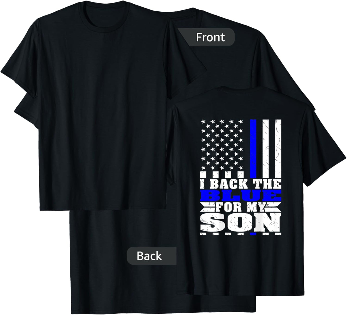 I Back The Blue For My Son Proud Police Mom Dad Cop's Parent T-Shirt - T-Shirt | Black