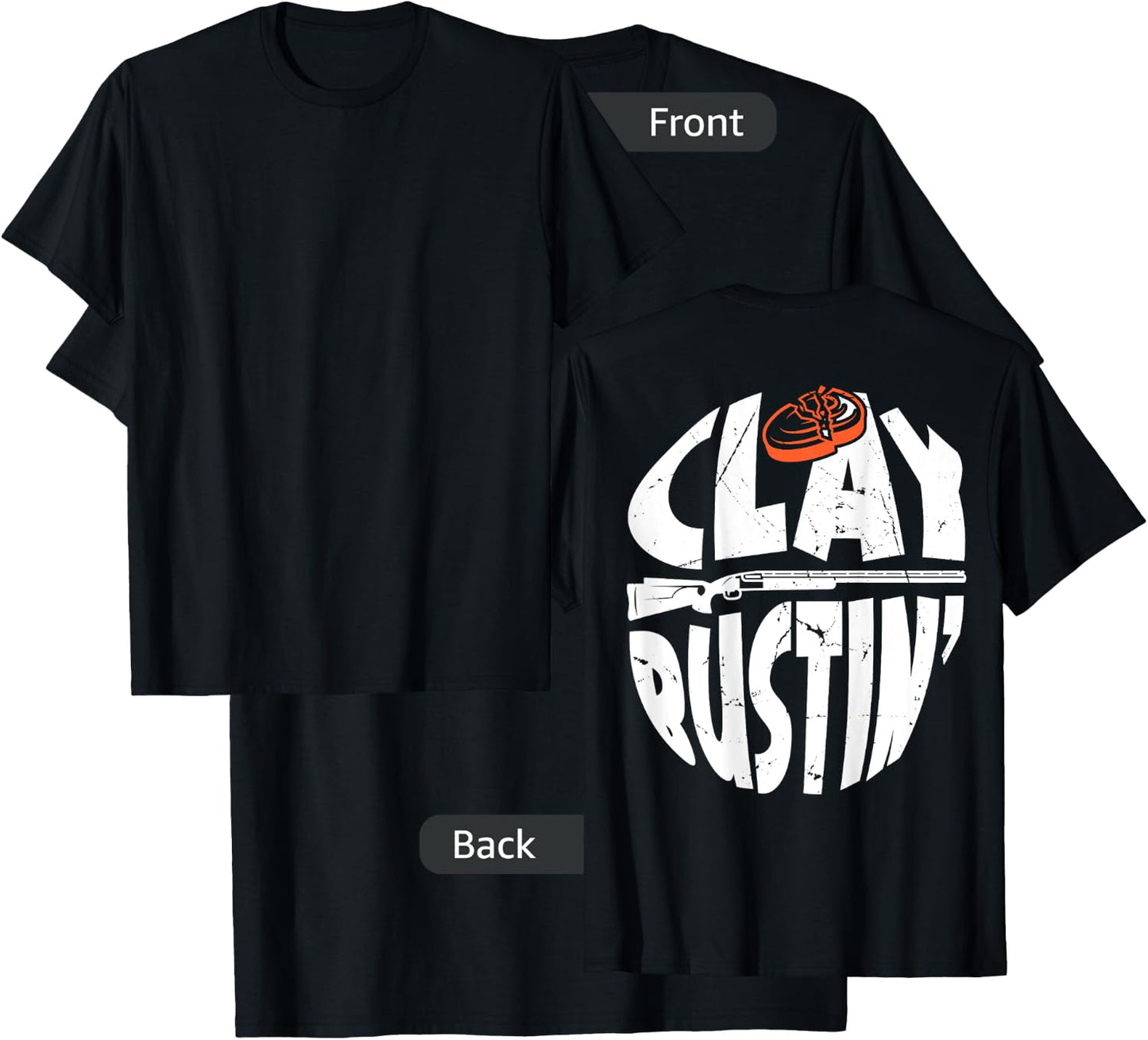 Trap Shooting Costume Gun Stuff Clay Bustin´ BACK PRINT T-Shirt - T-Shirt | Black