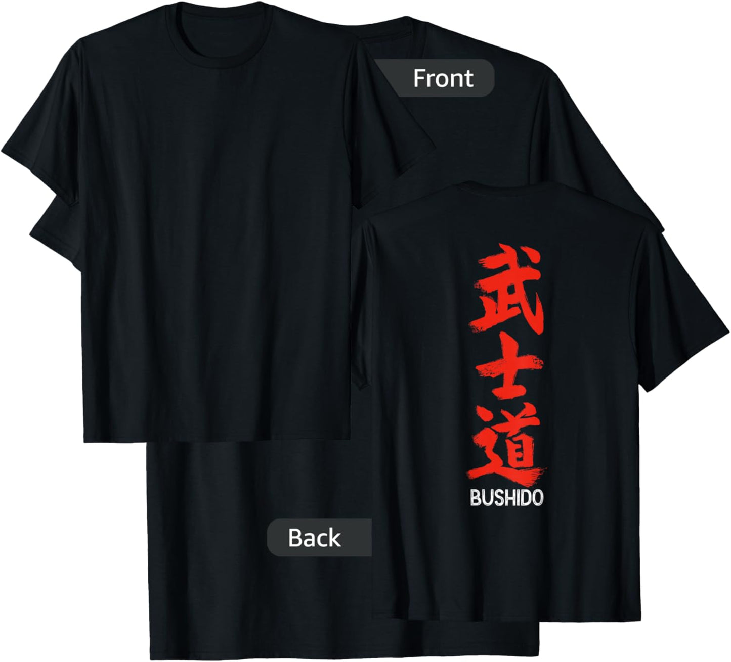 Bushido Japanese Samurai Code - Design on BACK T-Shirt - T-Shirt | Black
