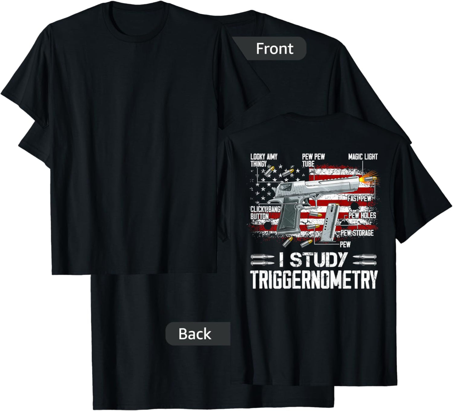 I Study Triggernometry Pro Guns Trigonometry Math on back T-Shirt - T-Shirt | Black