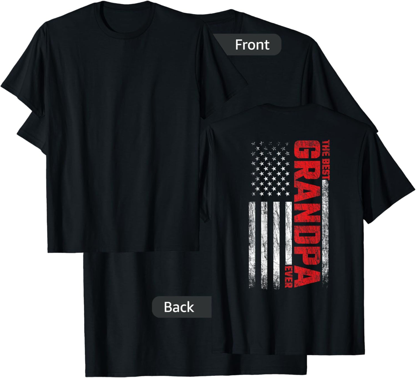 Grandpa - American Flag On Back - Best Grandpa Ever T-Shirt - T-Shirt | Black