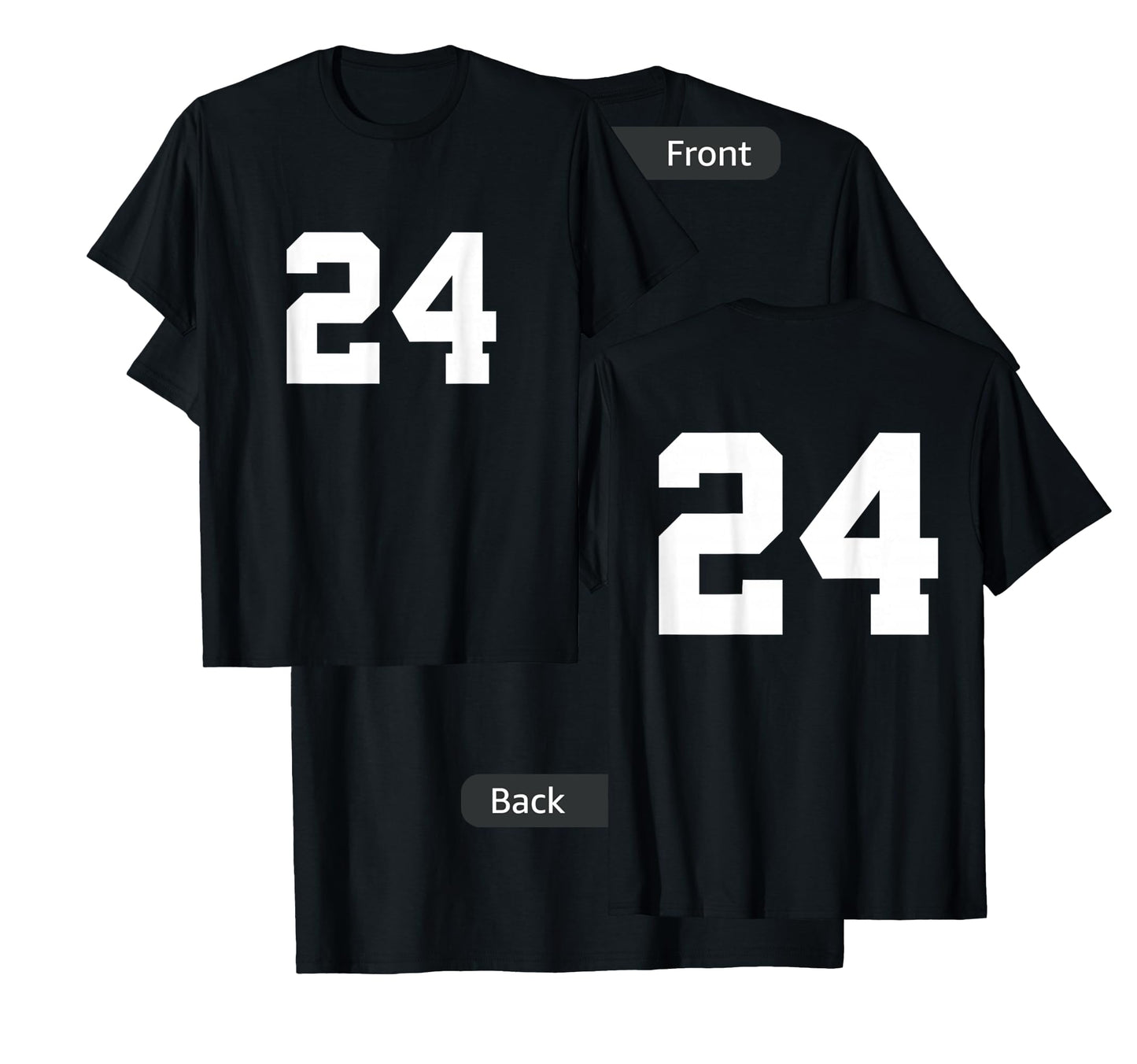 Number 24 (on Front / Back) Sports Team Jersey Number T-Shirt