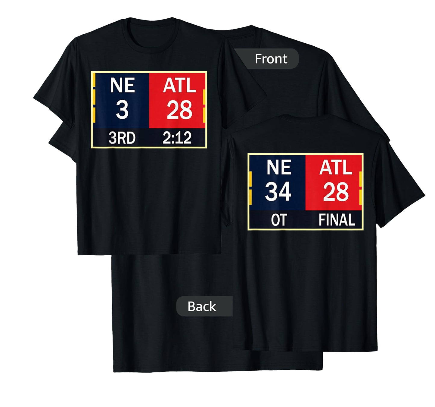 NE 3 ATL 28 Final T-shirt 2 Sides 1 Game T-Shirt