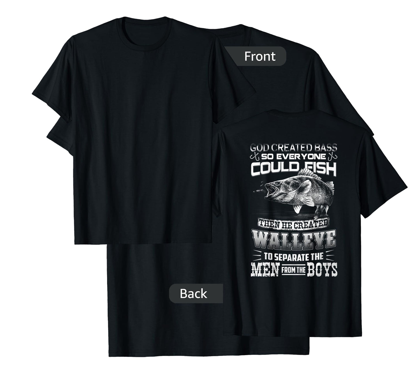 Walleye - Separates The Men From The Boy Tshirt T-Shirt