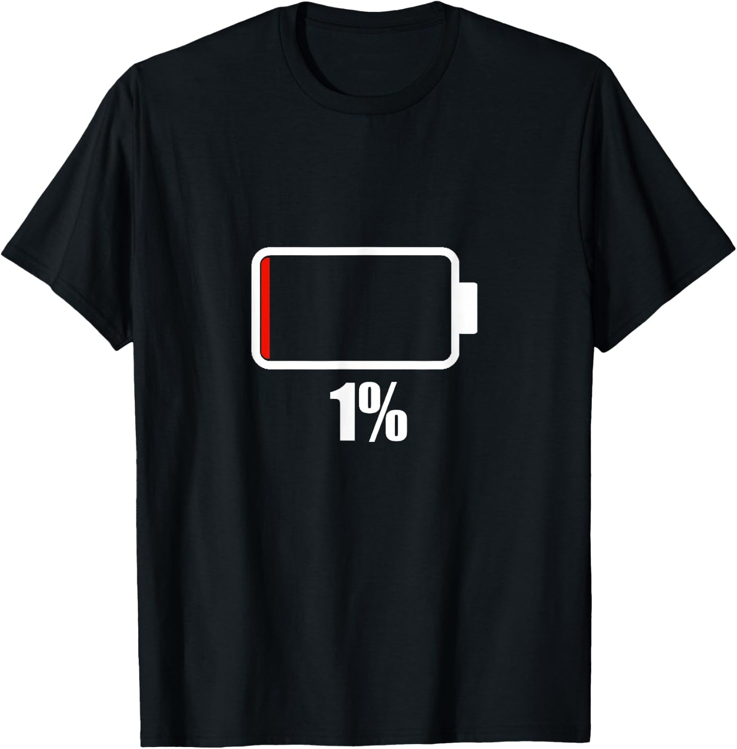 Battery charging 1% shirt Battery Dead shirt battery low T-Shirt - T-Shirt | Black