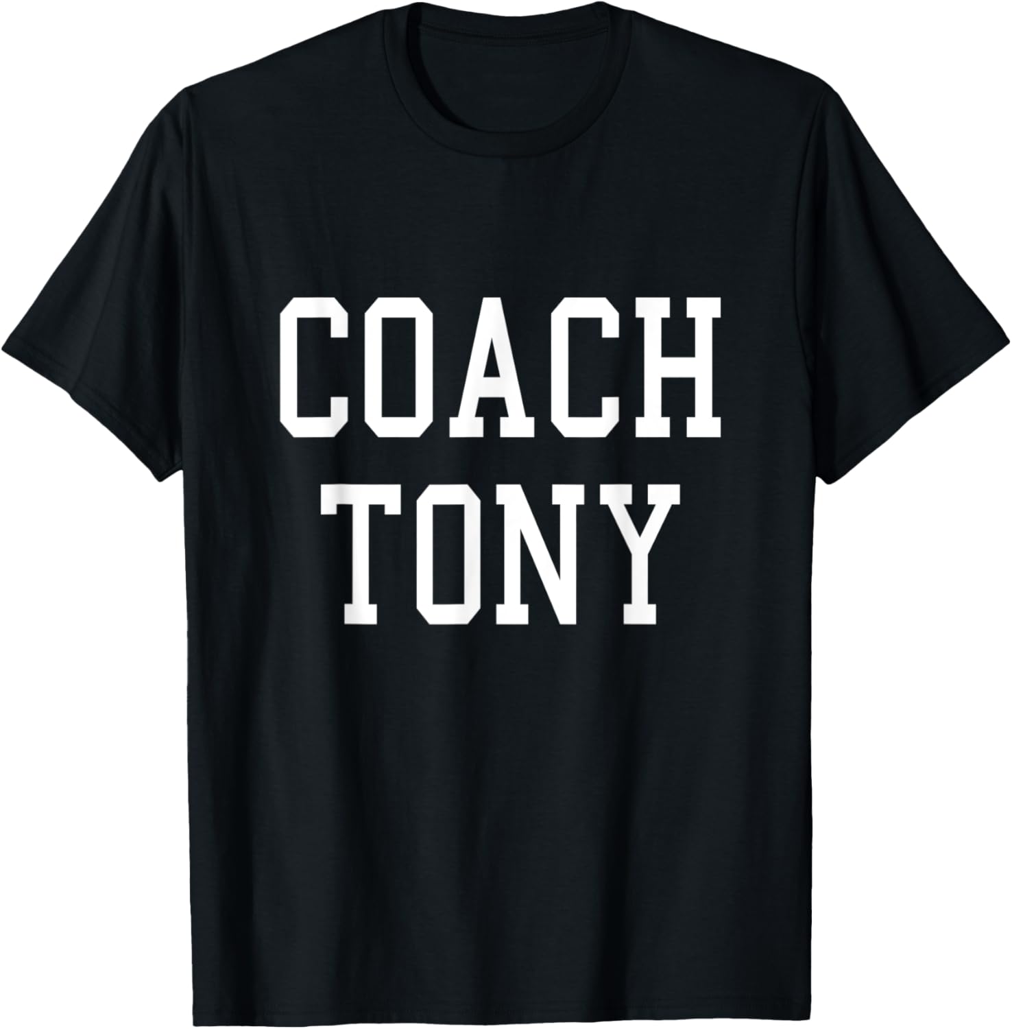 Coach Tony Custom Football Soccer Baseball Team T-Shirt - T-Shirt | Black