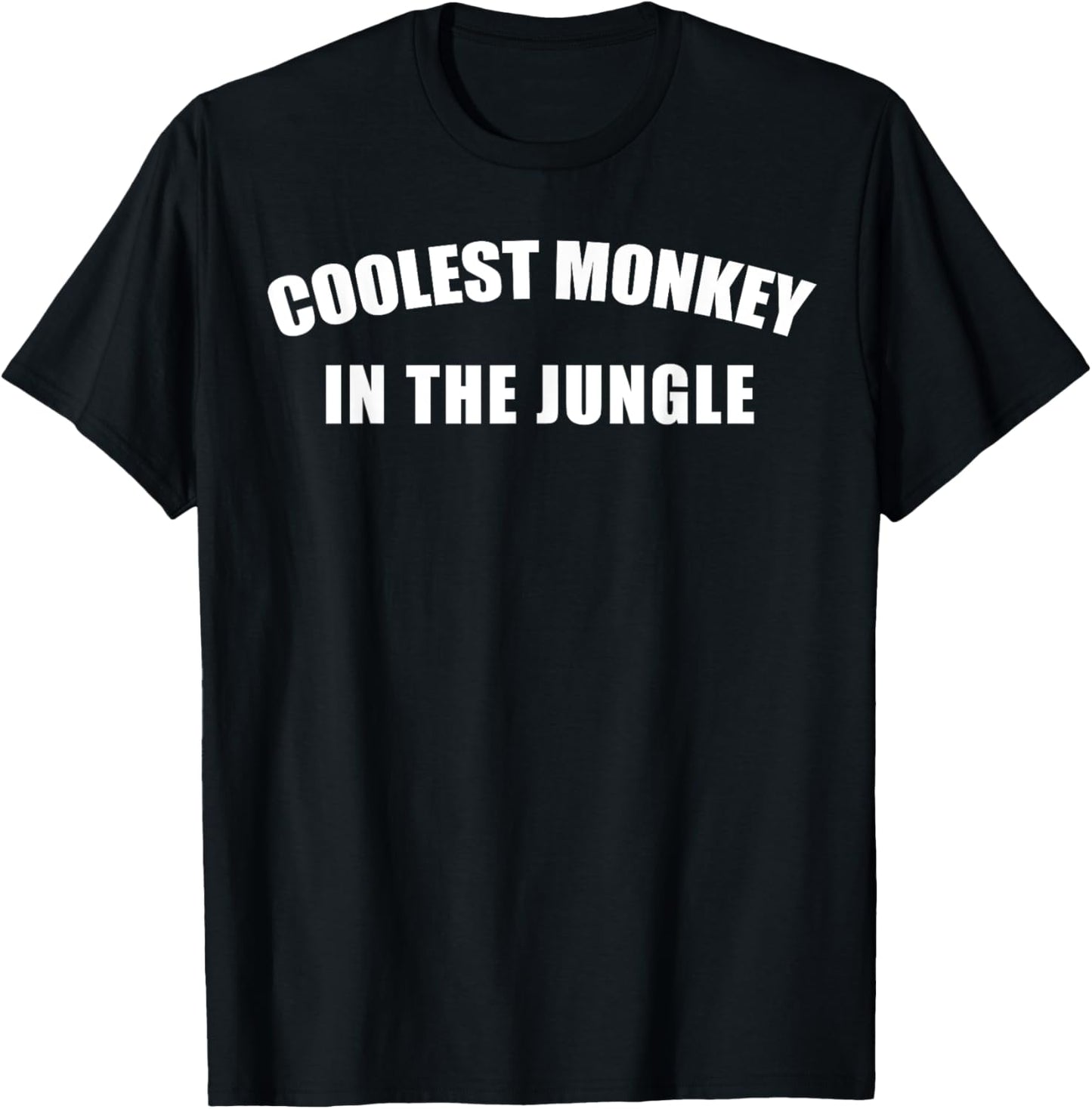 Coolest Monkey in the Jungle T-Shirt - T-Shirt | Black