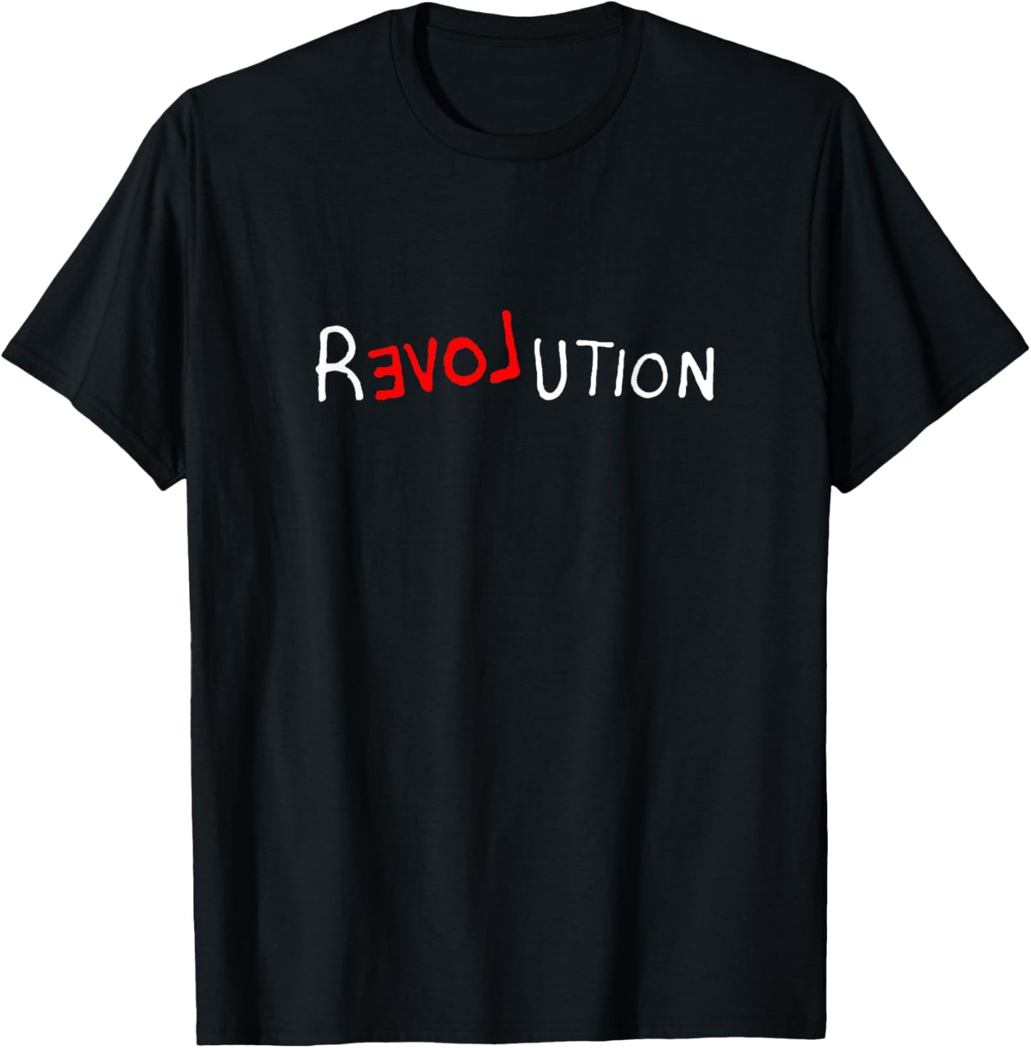 Revolution Reloveution Protest Love Demo Street Art T-Shirt - T-Shirt | Black