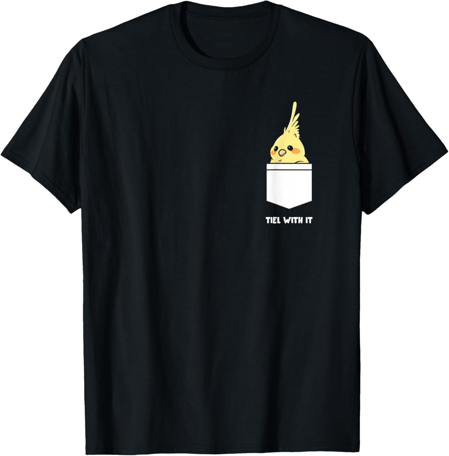 Tiel With It Ornithologist Cockatiel Owner T-Shirt - T-Shirt | Black