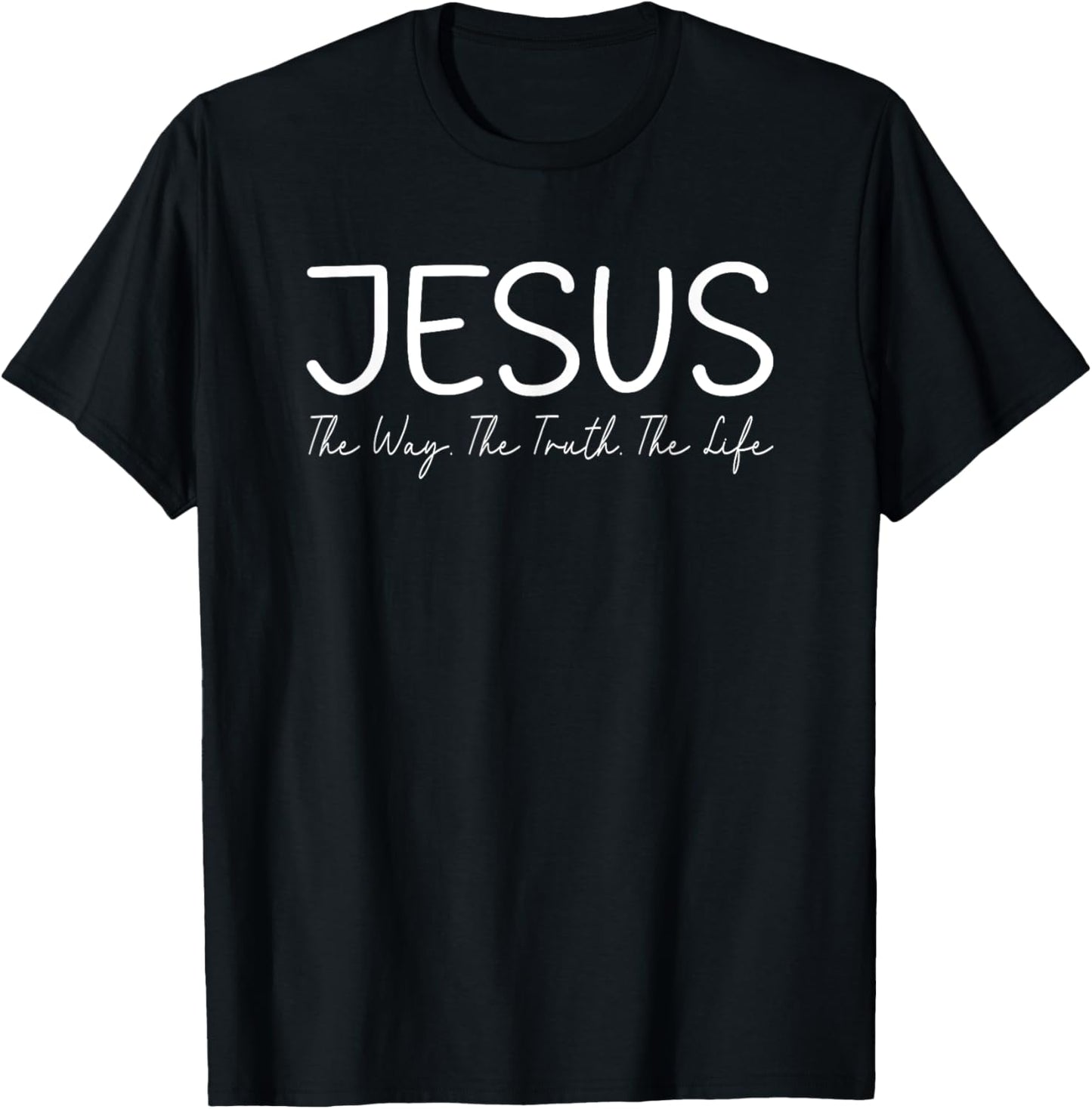 Jesus is The Way The Truth and The Life christian T-Shirt - T-Shirt | Black