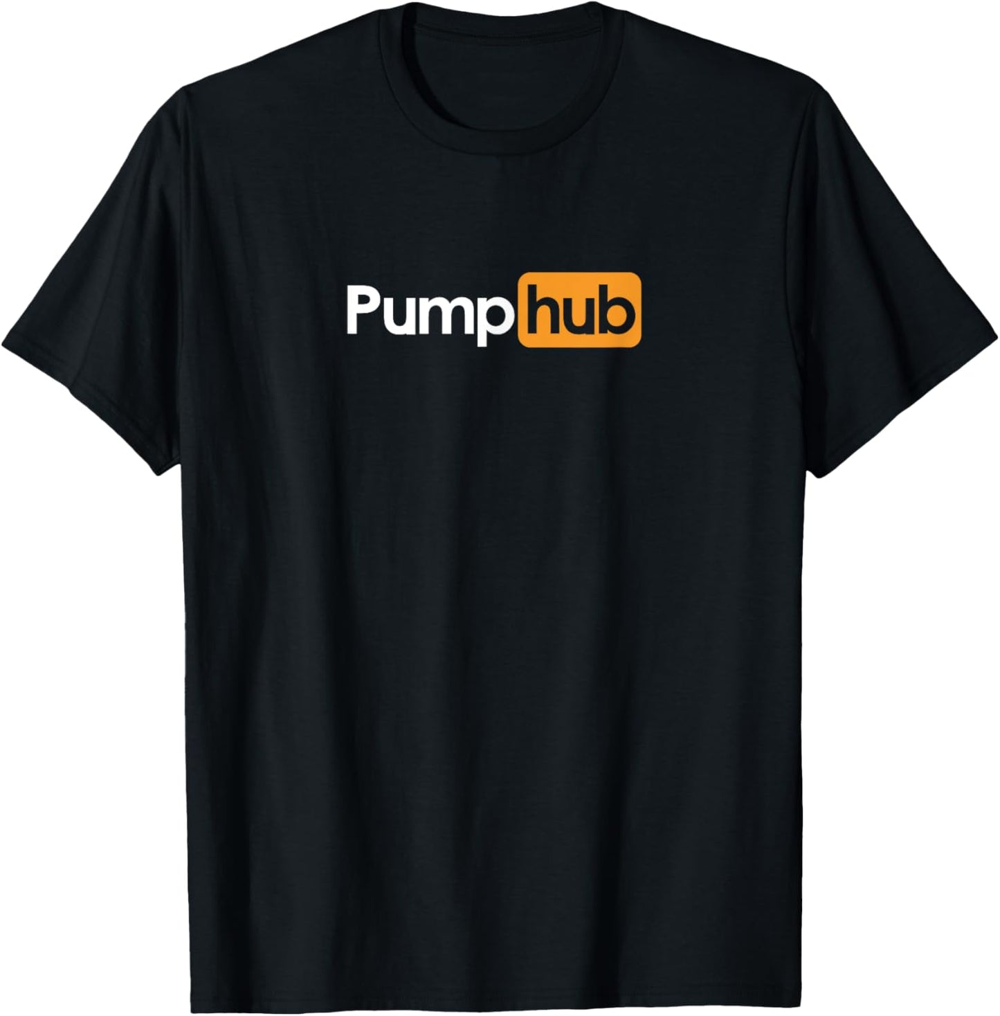 Pump Hub Funny Cute Adult Novelty Workout Gym Fitness T-Shirt - T-Shirt | Black