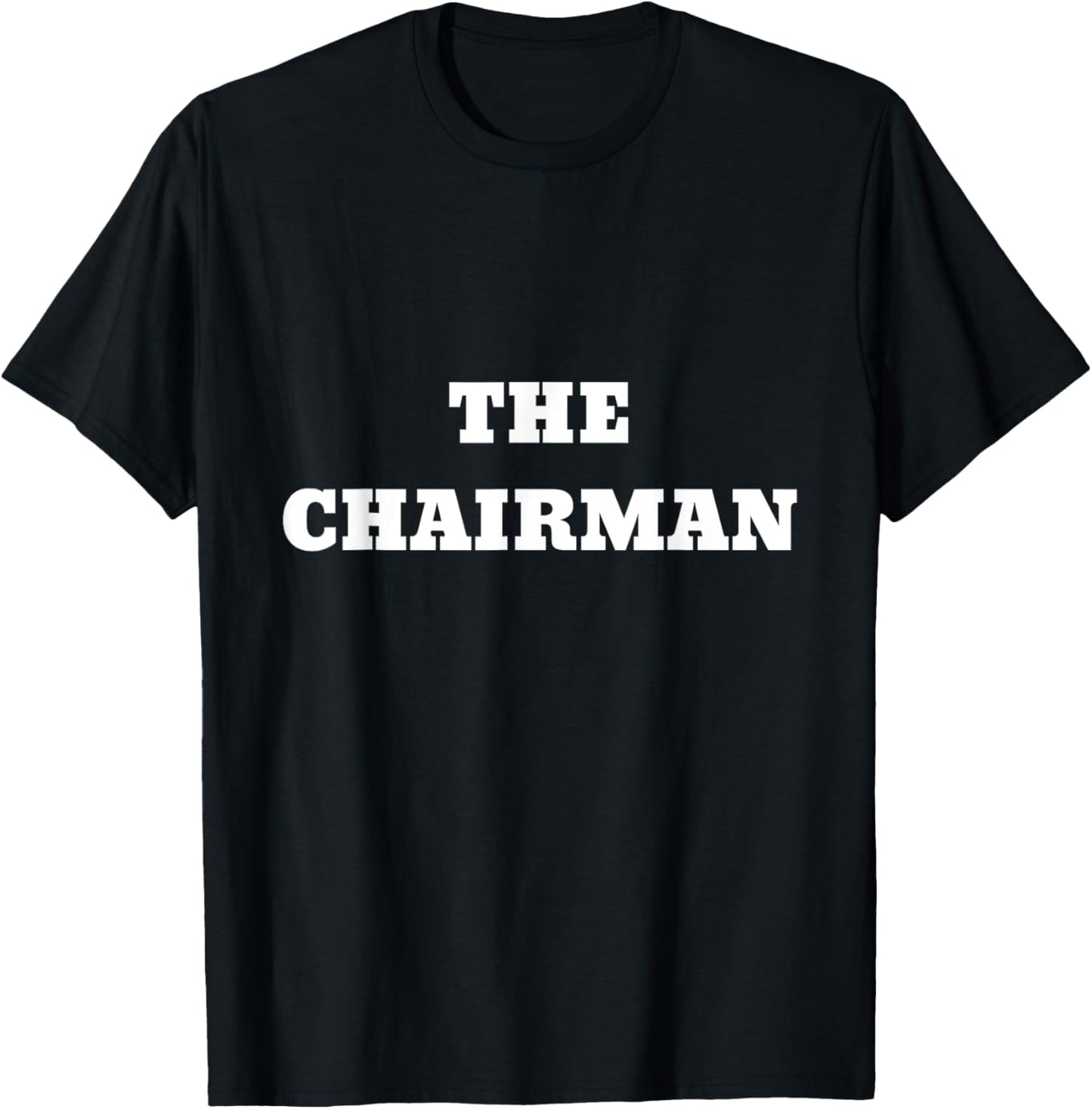 The Chairman Shirt T-Shirt - T-Shirt | Black
