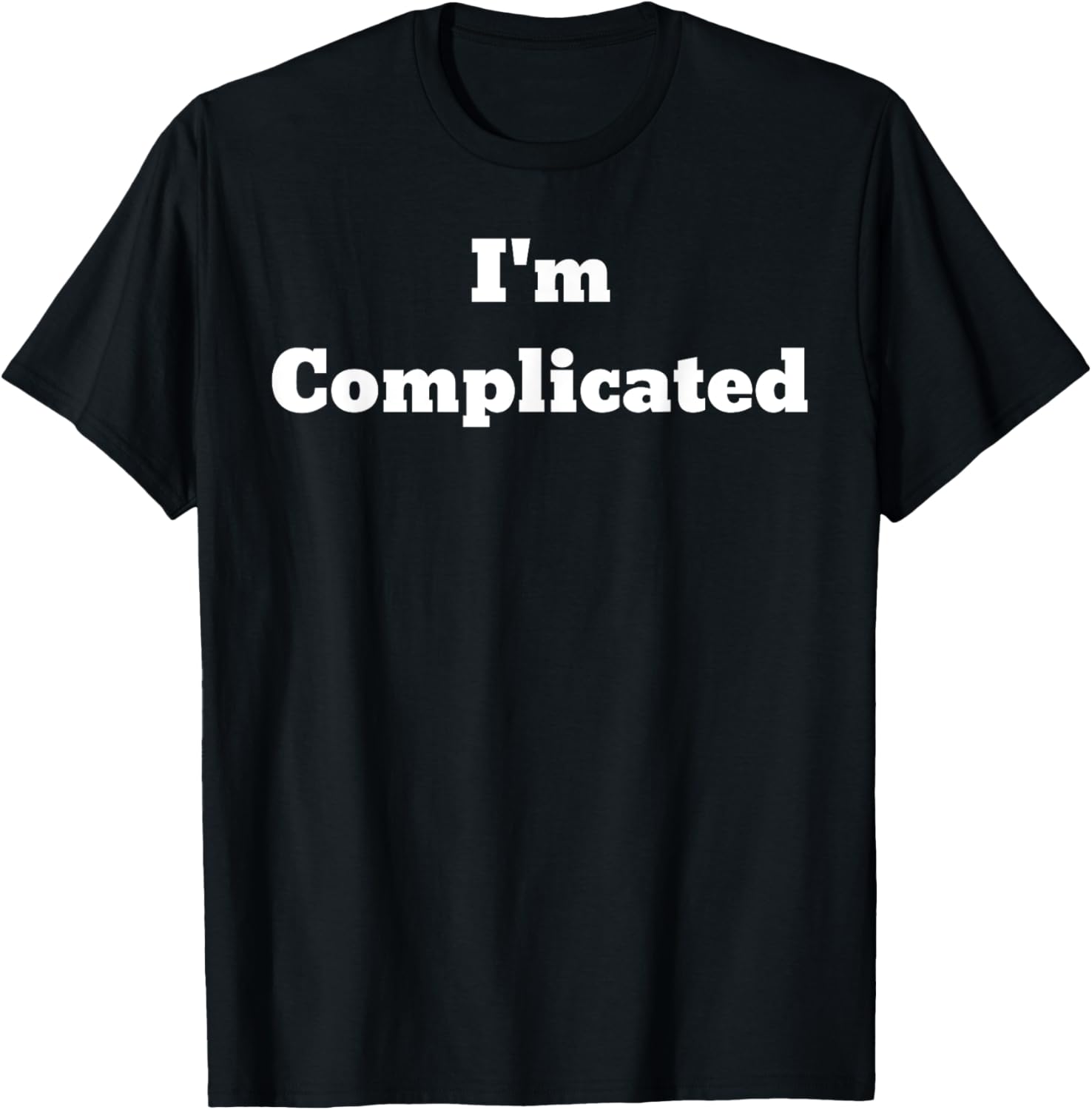 I'm Complicated T-Shirt - T-Shirt | Black