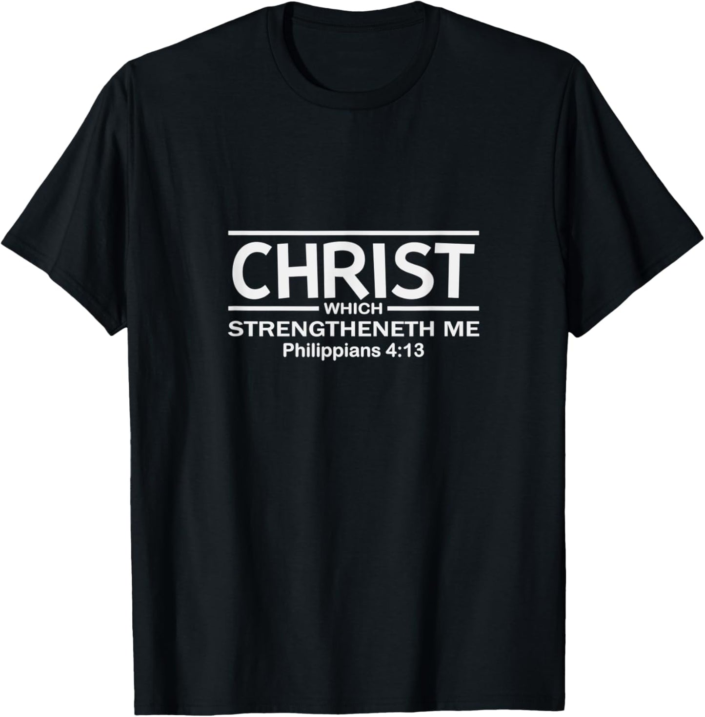 Christ Which Strengtheneth Me Women Men Inspirational Gift T-Shirt - T-Shirt | Black