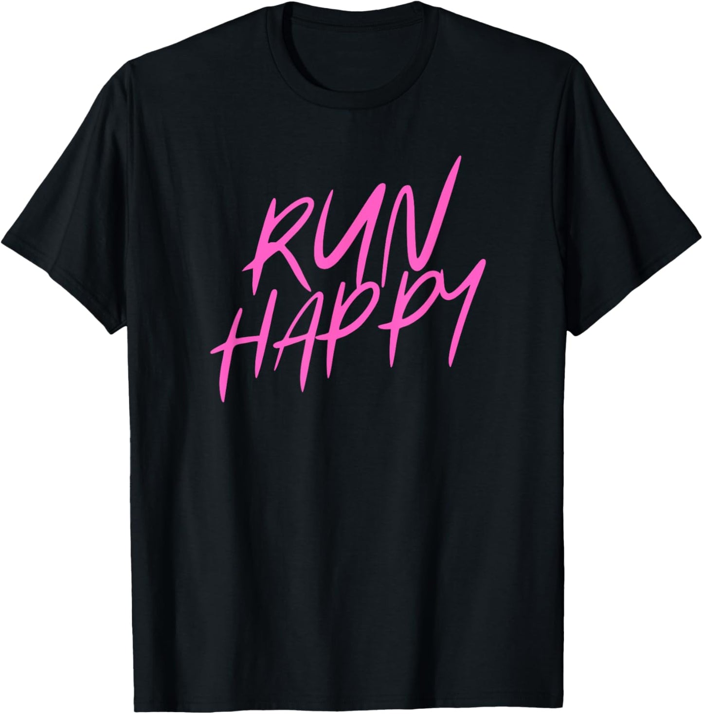 Pink Run Happy for Runners T-Shirt - T-Shirt | Black