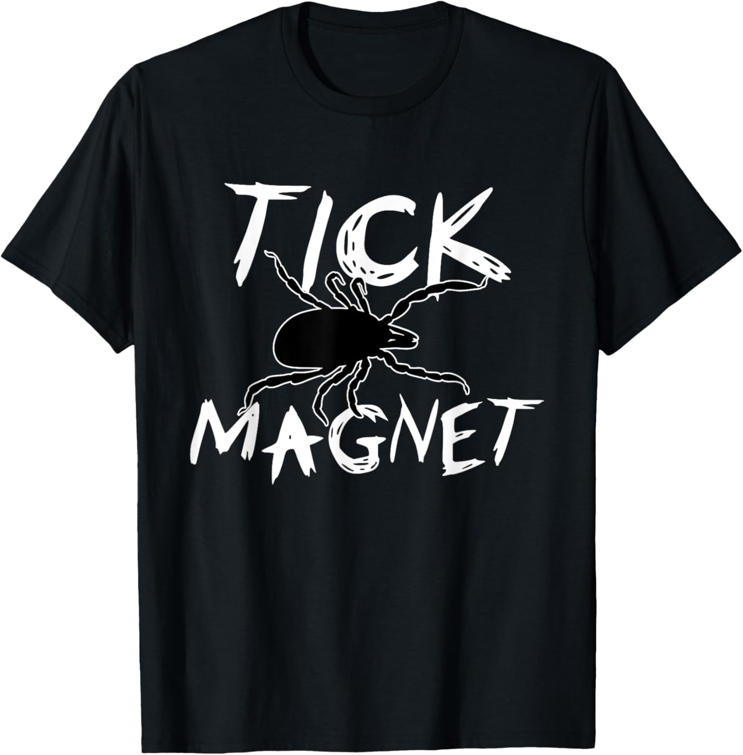 Tick Magnet Funny Summer Vacation Gag Gift Men Women Kids T-Shirt - T-Shirt | Black