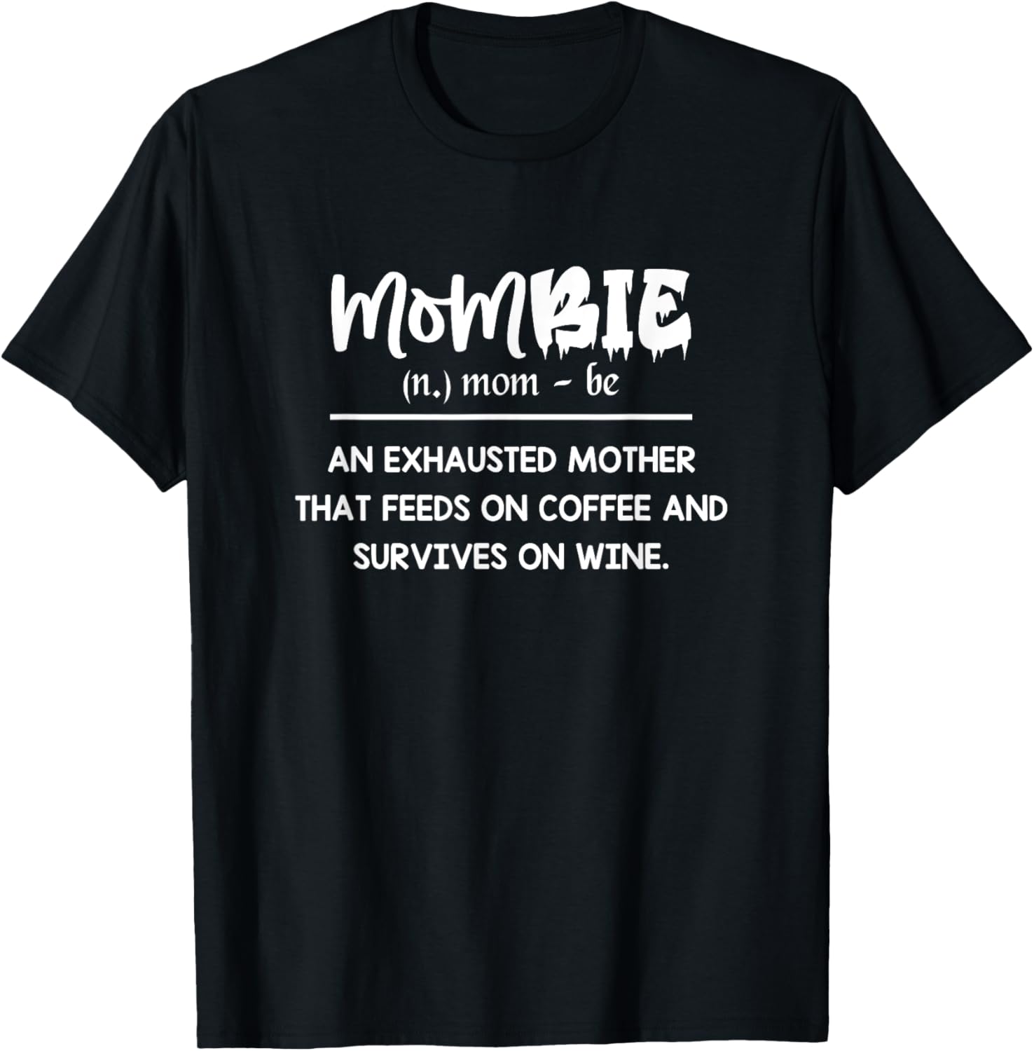 Mommy Definition Funny Coffee Wine Drinking Mother's Day T-Shirt - T-Shirt | Black
