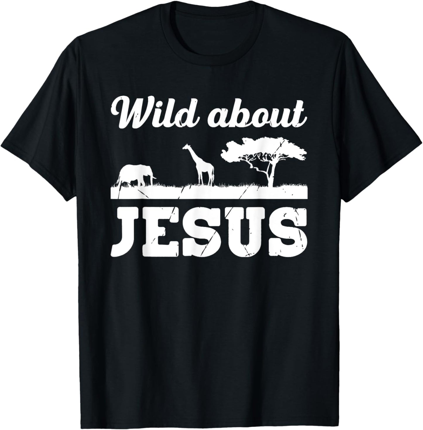 Wild About Jesus Funny Vacation Bible School Christian Camp T-Shirt - T-Shirt | Black