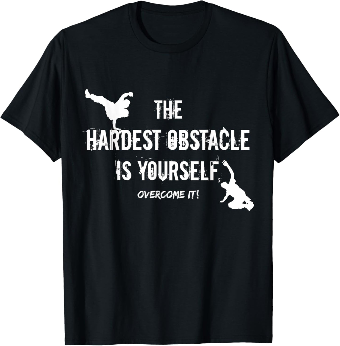Hardest Obstacle Is Yourself Free Running Parkour Boys Men T-Shirt - T-Shirt | Black