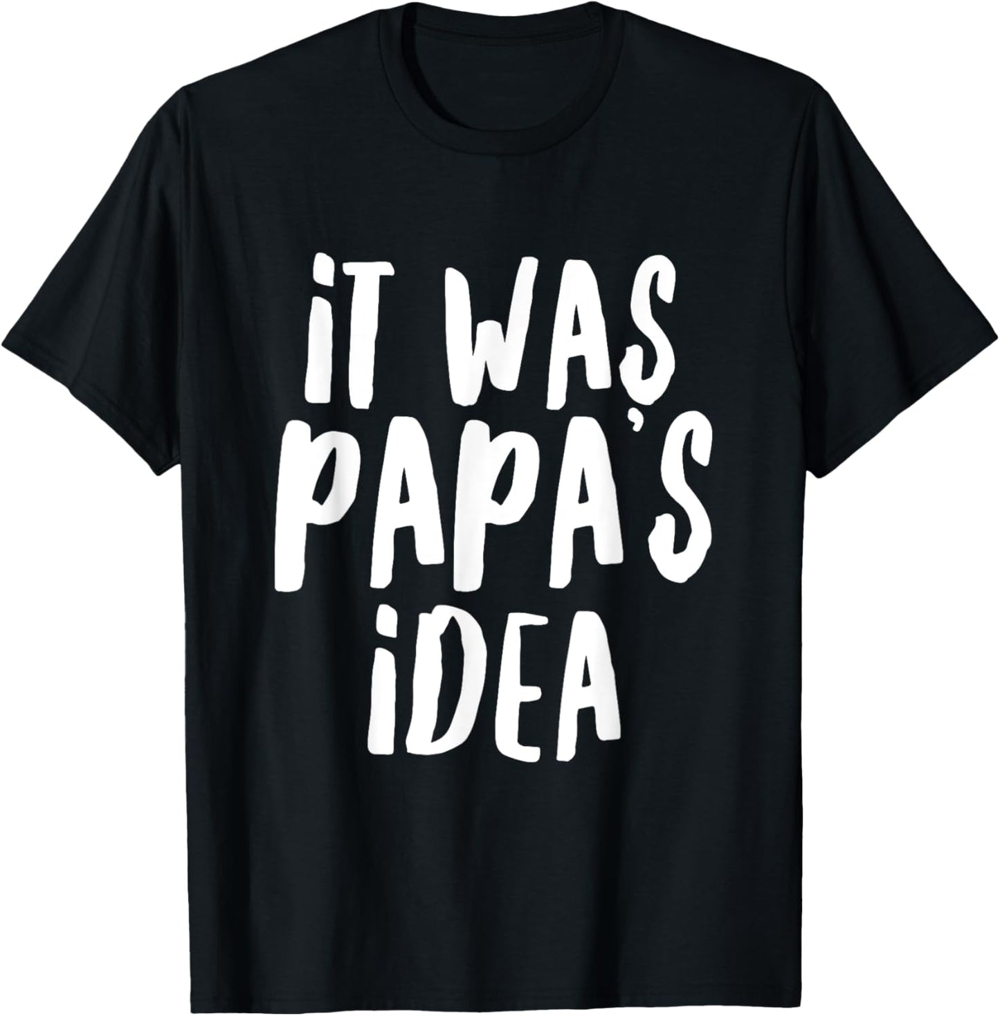 It was Papa’s Idea Youth Boys Girls Kids T-Shirt - T-Shirt | Black