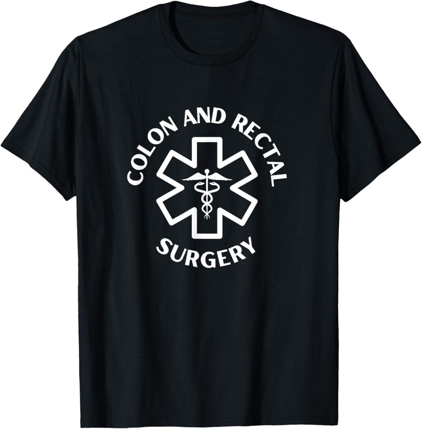 Colon and rectal surgery Doctor Nurse Medical Caduceus T-Shirt - T-Shirt | Black