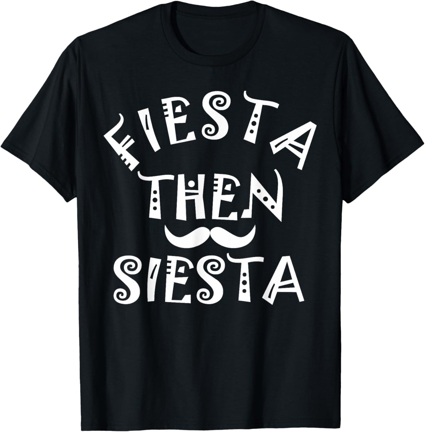 Cinco De Mayo Fiesta dann Siesta Boys Children Women Men T-Shirt - T-Shirt | Black