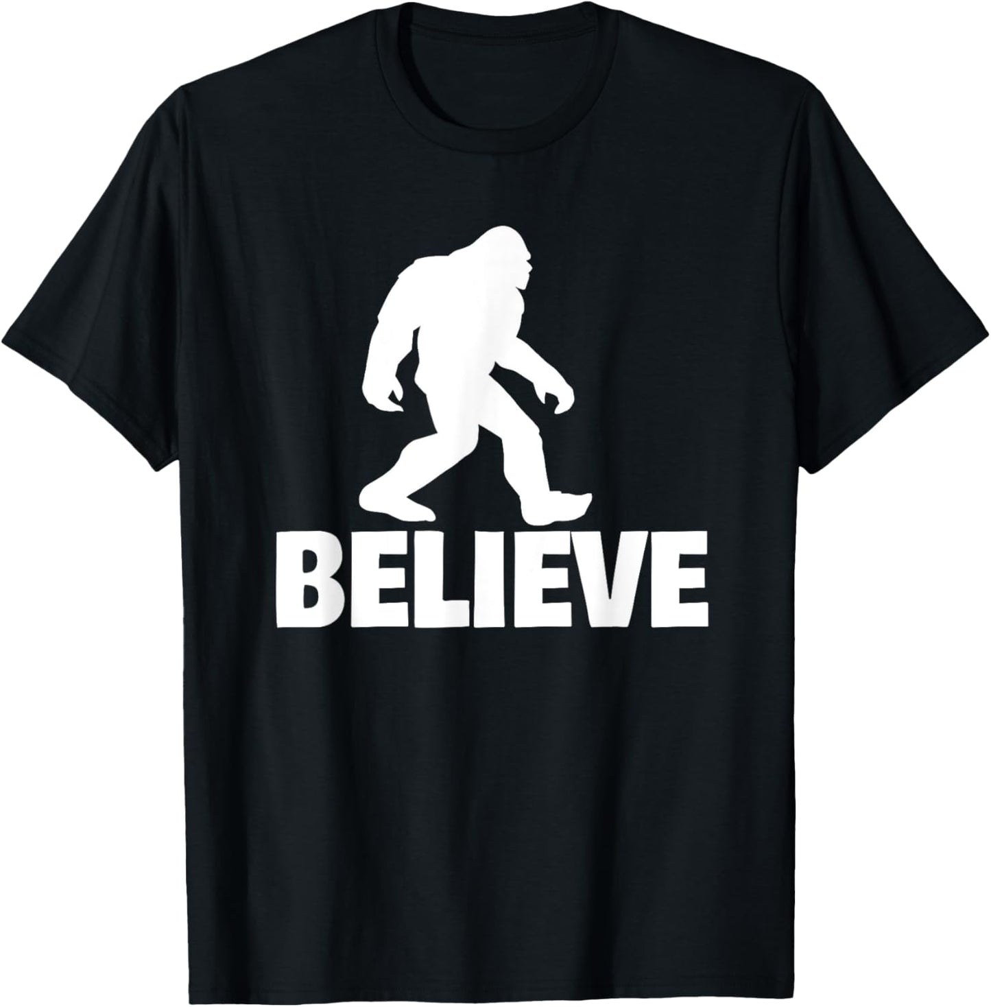 Bigfoot Believe funny Believe Bigfoot T-Shirt - T-Shirt | Black