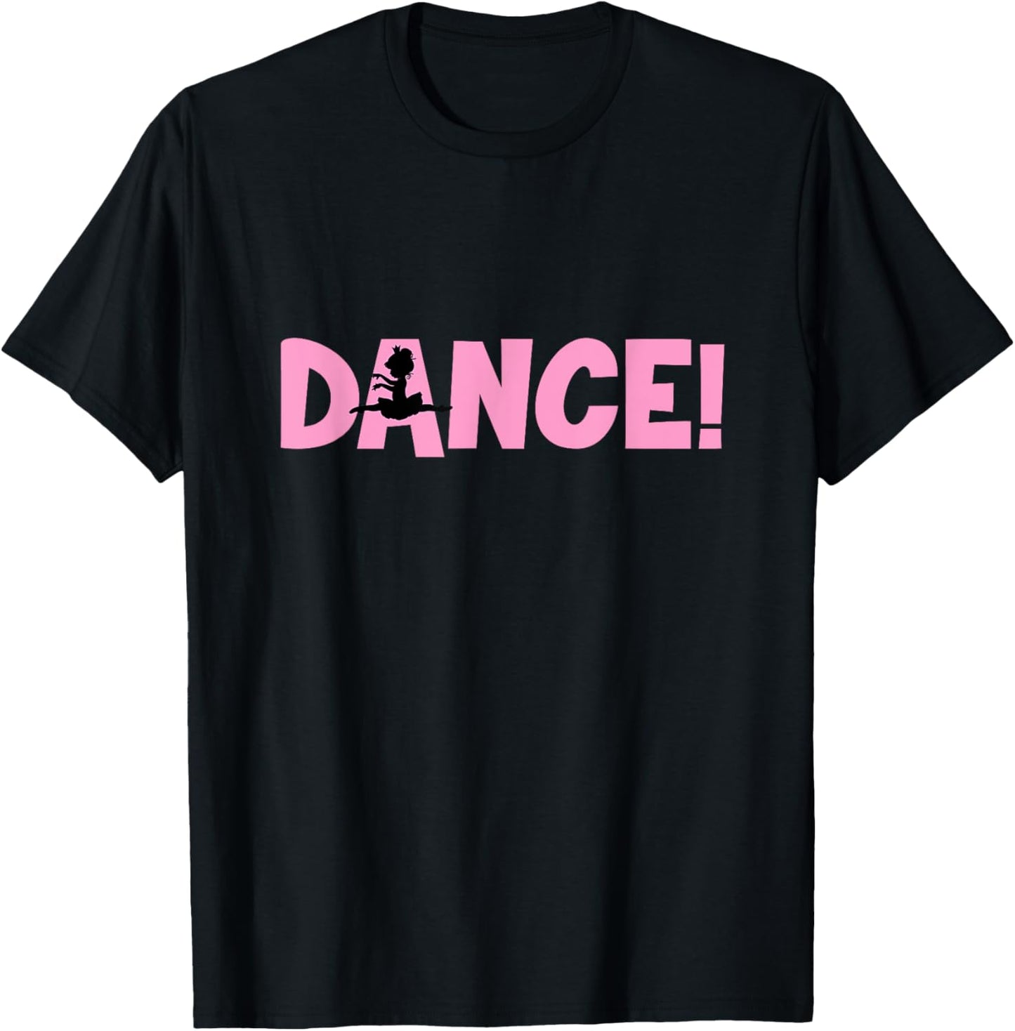 Dance - Funny Dance T-Shirt - T-Shirt | Black