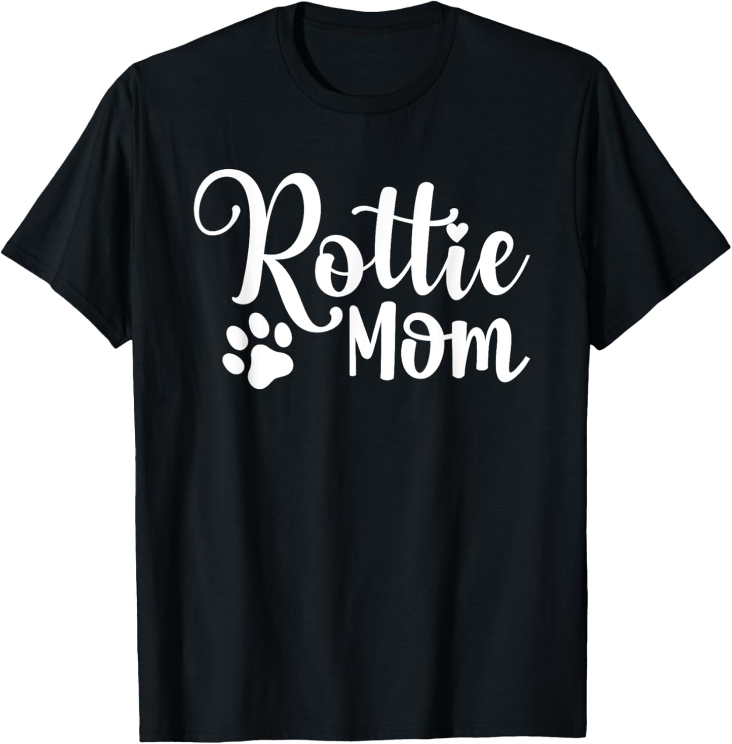 Rottie Mom Rottweiler Dog Funny Rottie Mama Men Women T-Shirt - T-Shirt | Black
