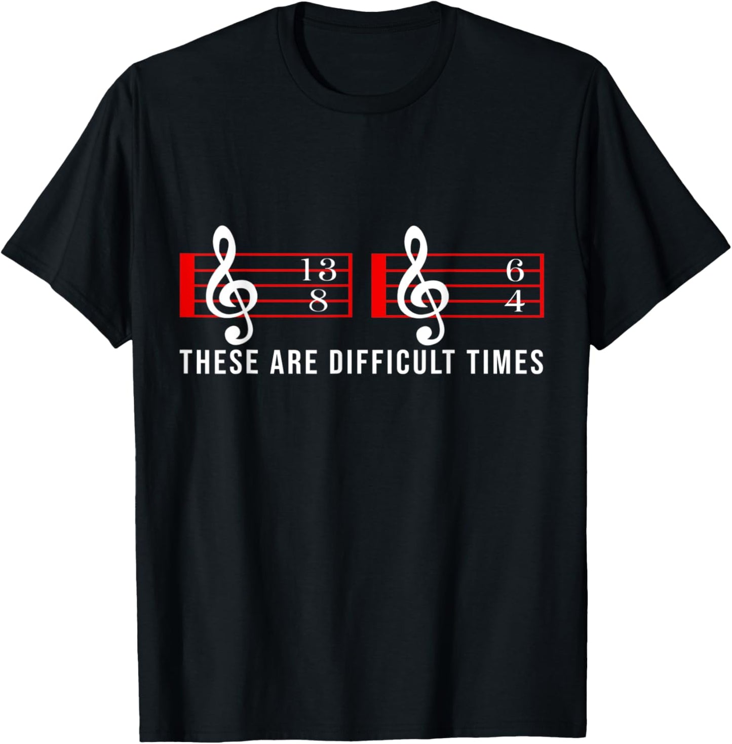 These Are Difficult Times Music Note Choire T-Shirt - T-Shirt | Black