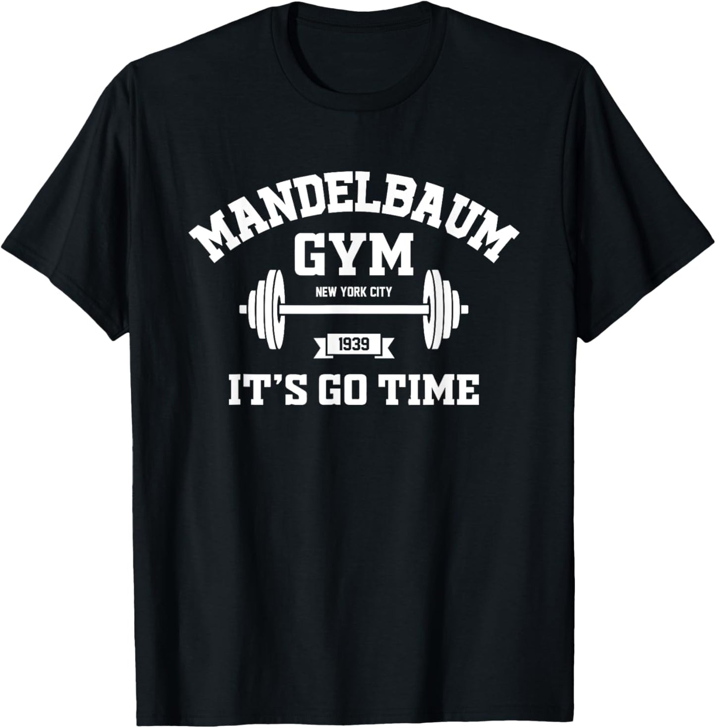 Mandelbaum Gym It's Go Time - Black, , Short Sleeve, Classic Fit, Small T-Shirt - T-Shirt | Black