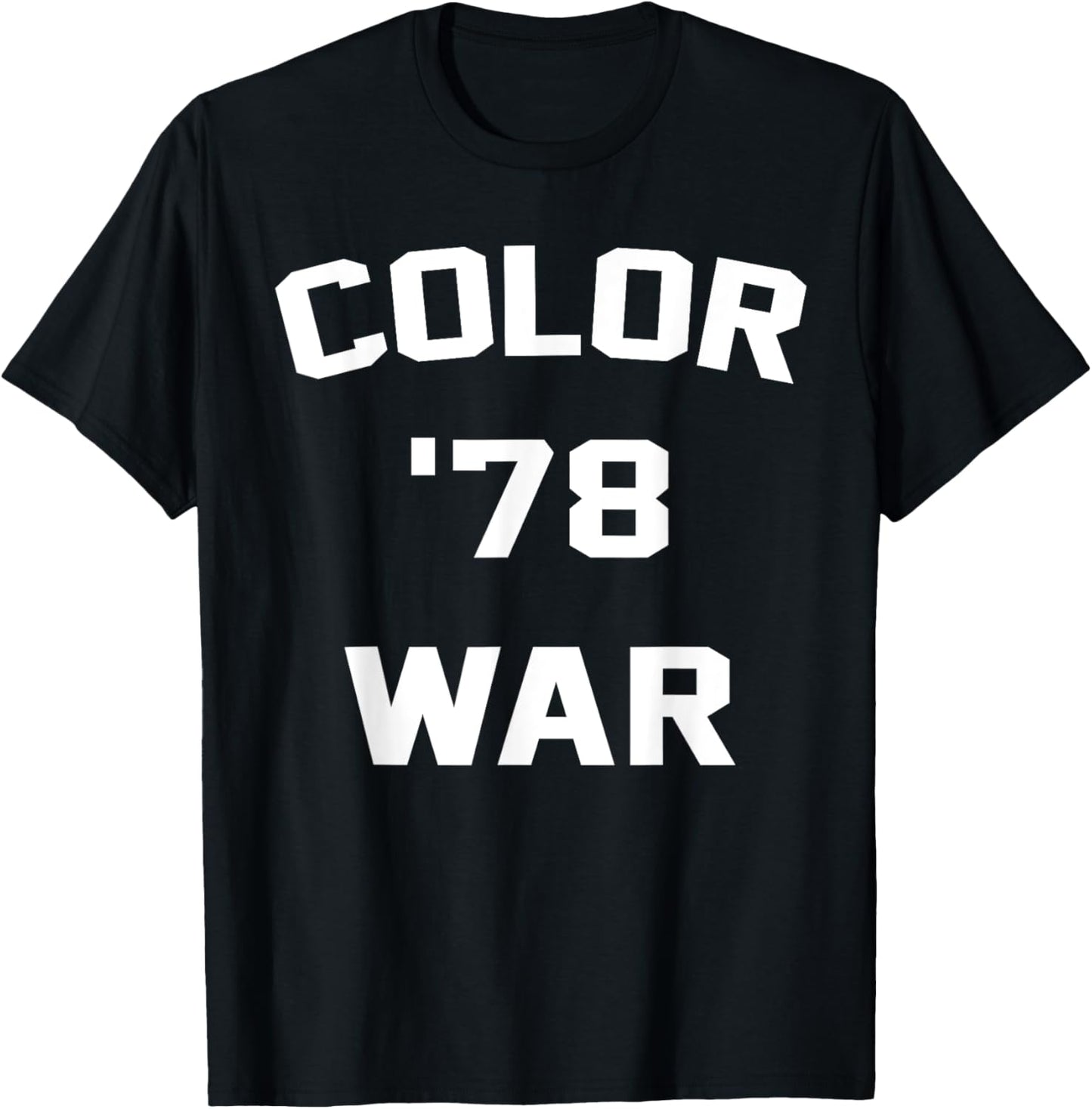 Color War '78 Funny Fear 1978 Street Pop Culture T-Shirt - T-Shirt | Black