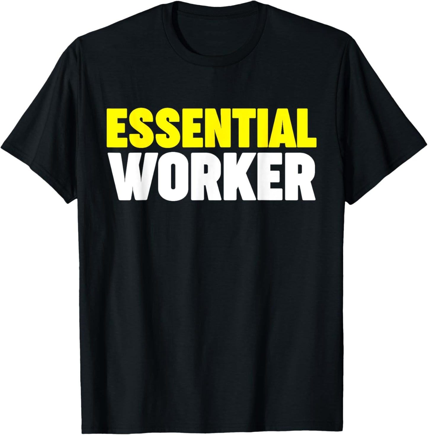 Essential Worker T-Shirt - T-Shirt | Black