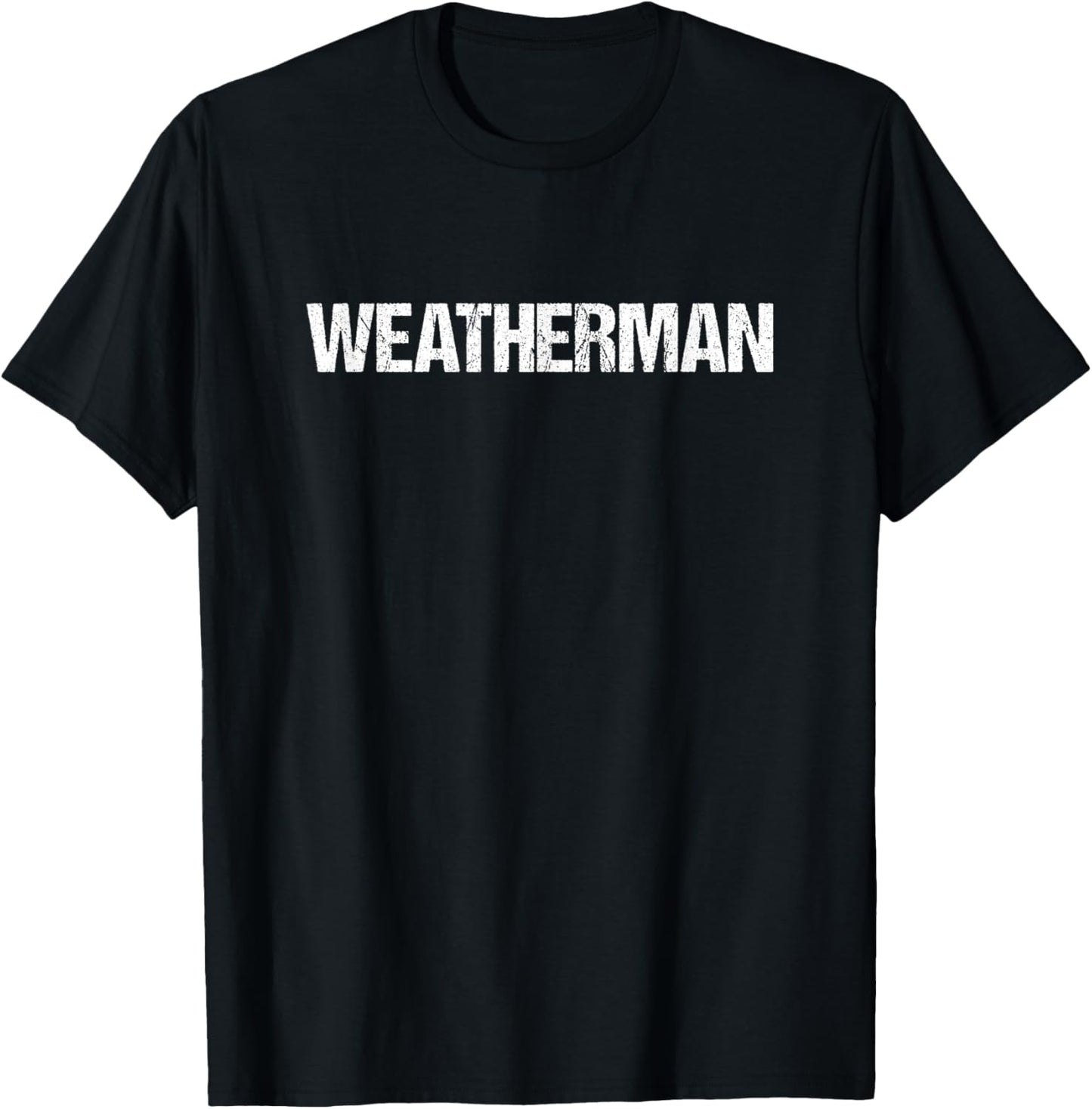 Weatherman Meteorologist Simple Title T-Shirt - T-Shirt | Black