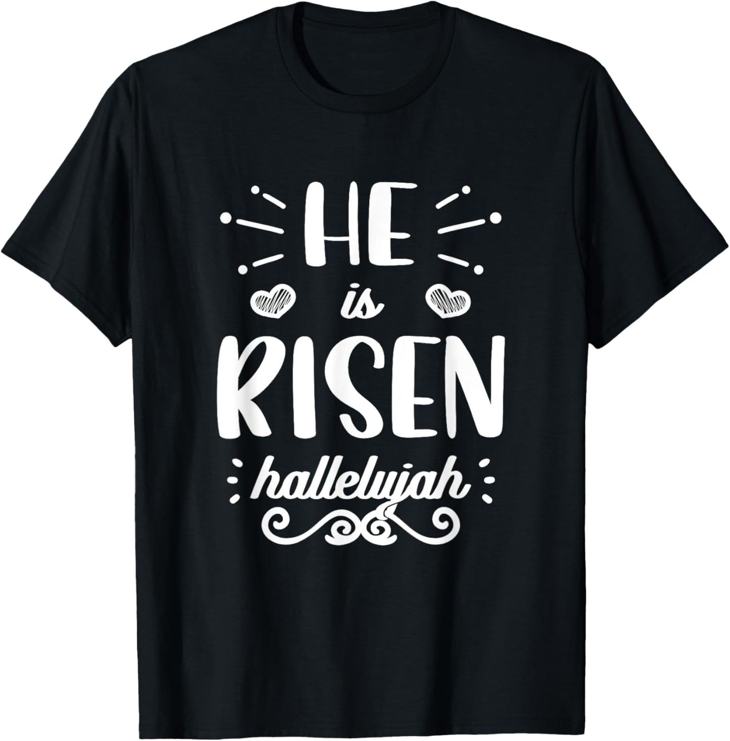 He Is Risen Hallelujah Easter Christian Religious Jesus T-Shirt - T-Shirt | Black