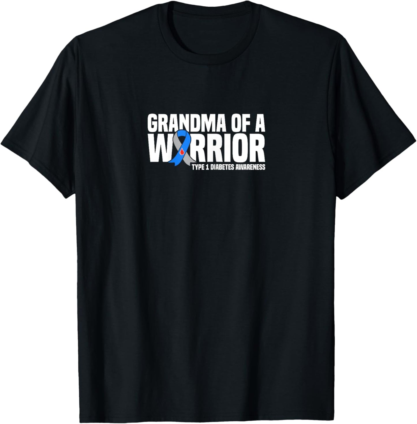 Grandma of a Warrior Type 1 Diabetes Awareness T-Shirt - T-Shirt | Black