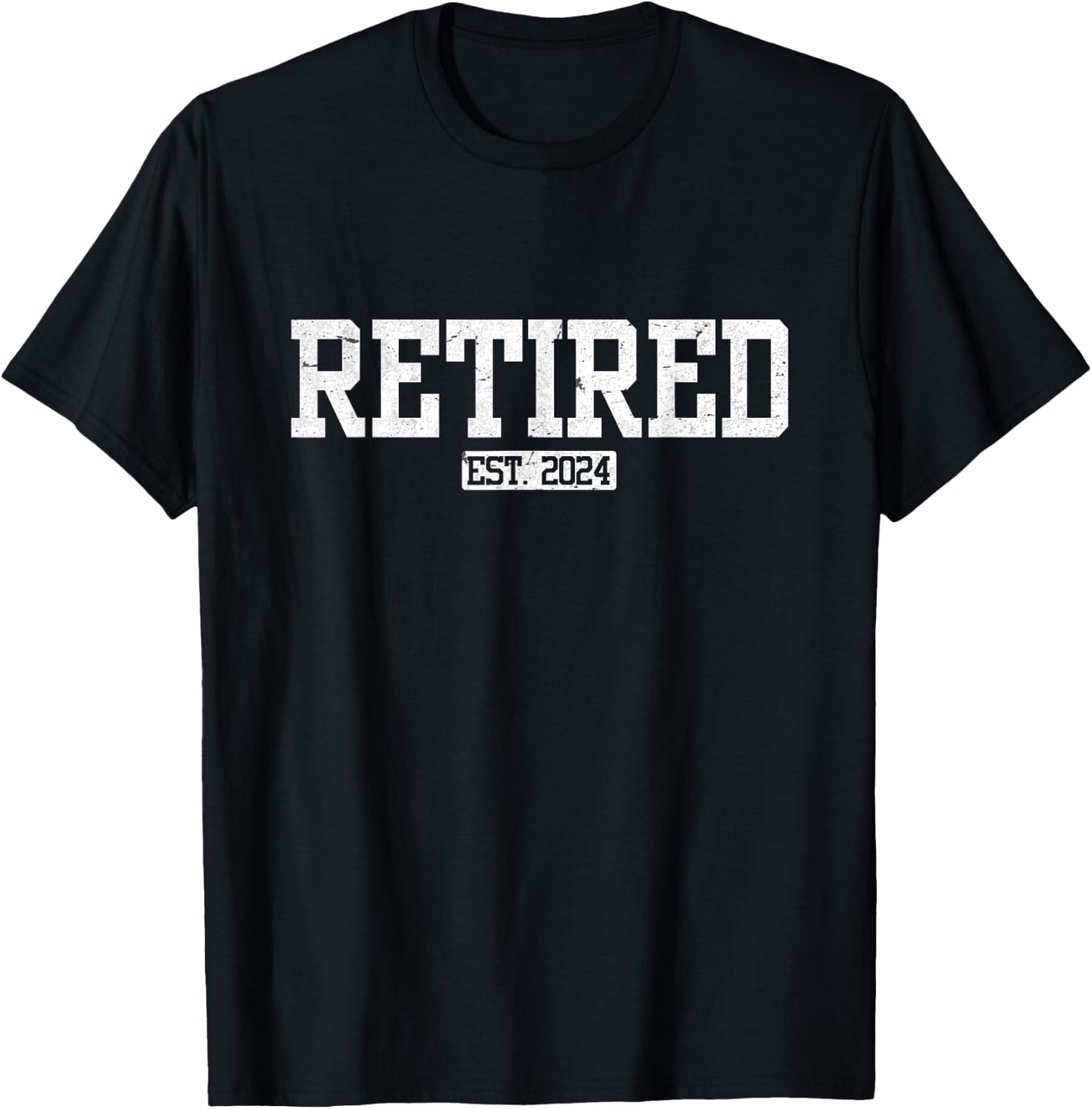 Retired Est. 2024 Retirement T-Shirt - T-Shirt | Black
