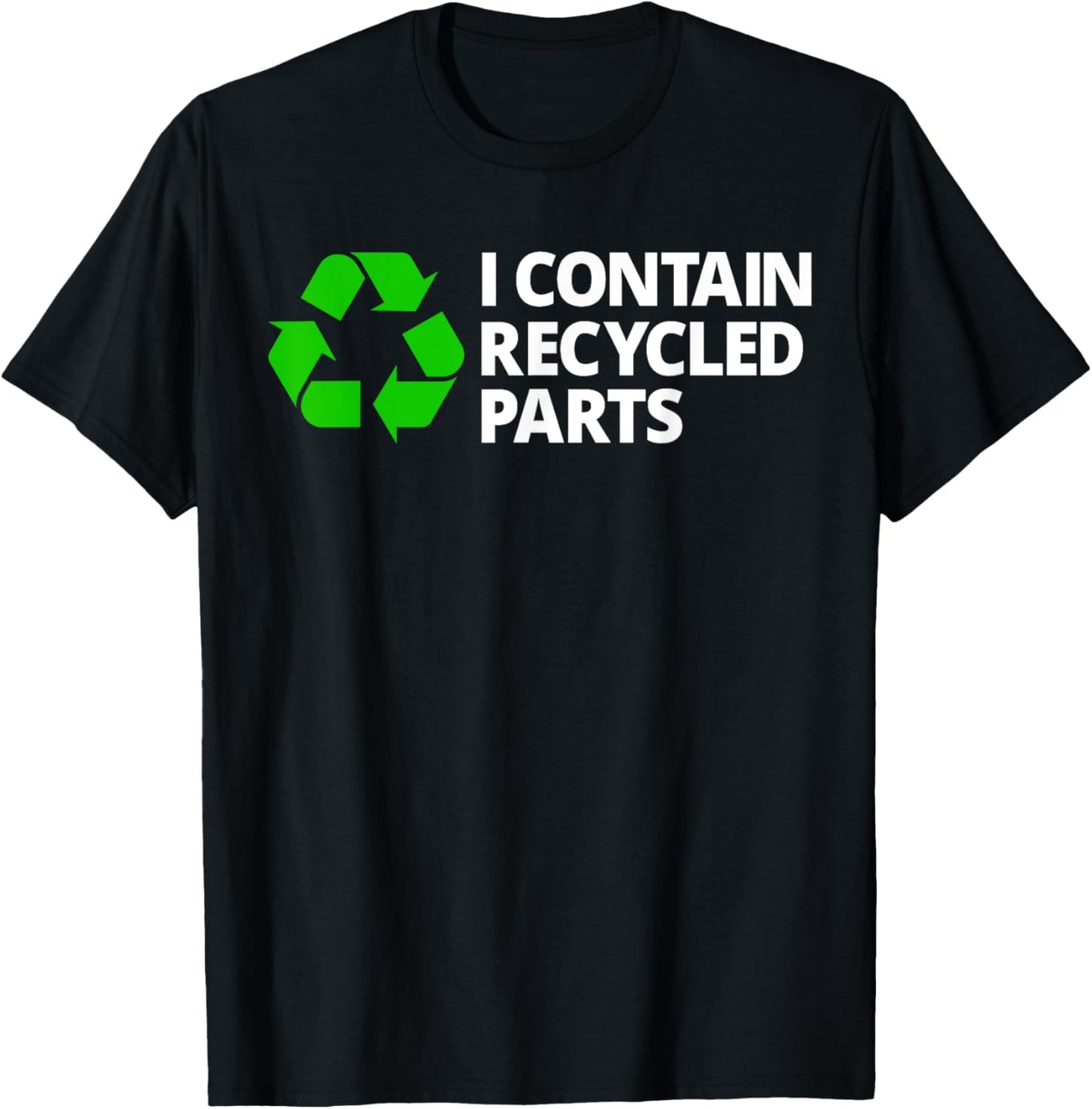 I Contain Recycled Parts T Shirt Transplant Survivor Warrior T-Shirt - T-Shirt | Black