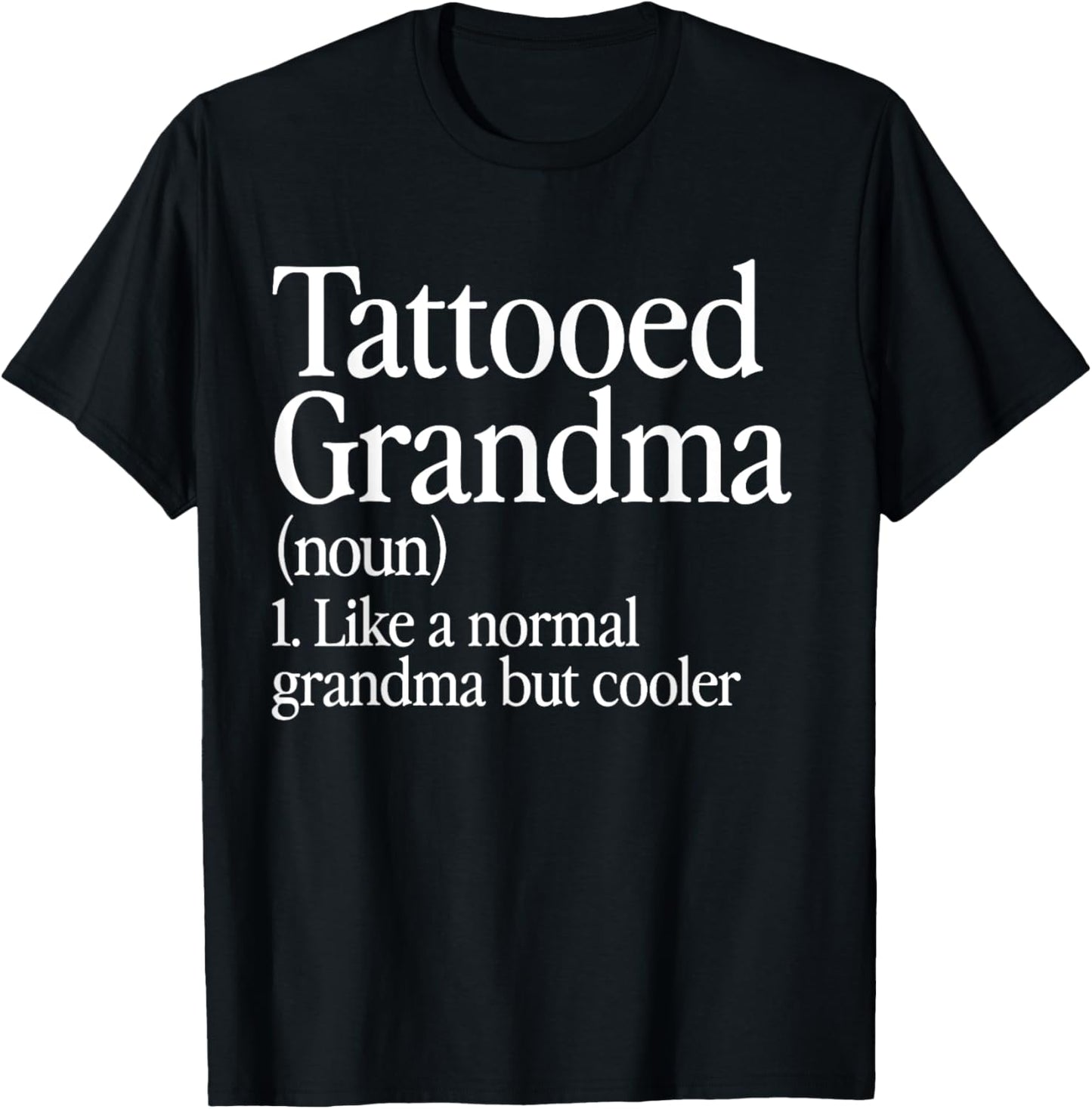 Tattooed Grandma Definition Tattoo Retro Aesthetic Family T-Shirt - T-Shirt | Black