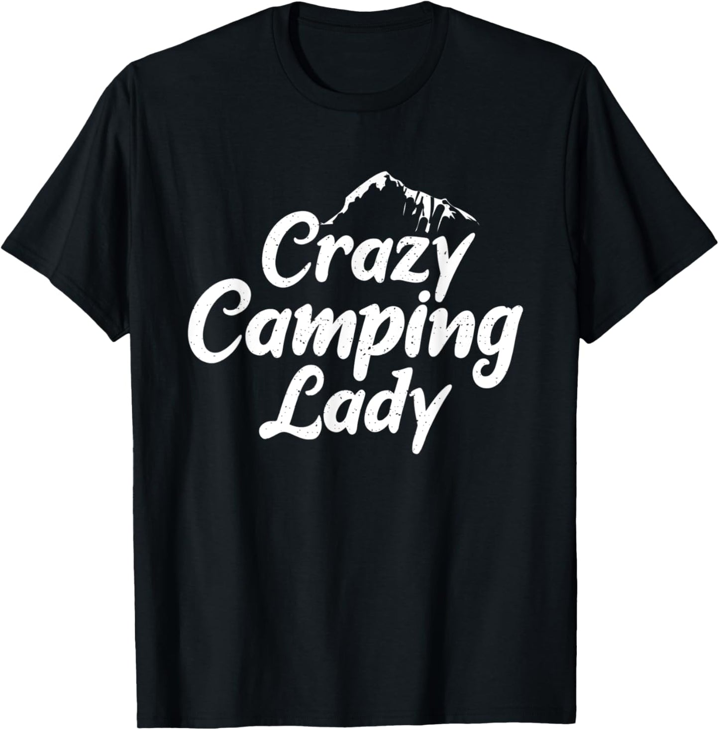 Crazy Camping Lady Travel Nature RV Camping T-Shirt - T-Shirt | Black