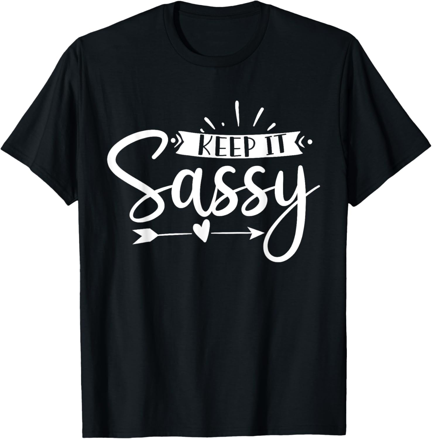 Sassy Attitude Gifts Southern Charm & Grace x Women's Black Keep It Sassy T-Shirt - T-Shirt | Black