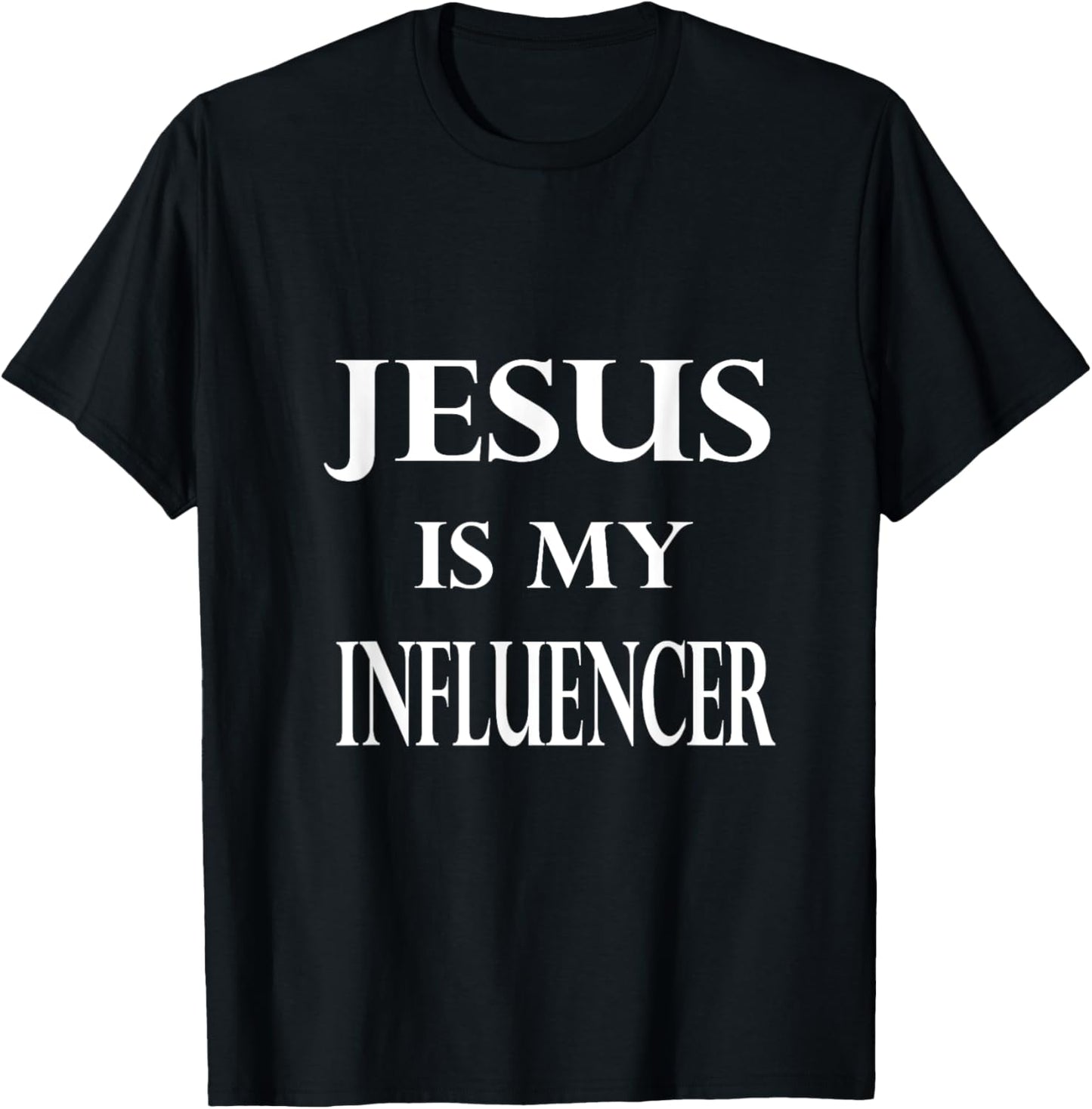 Jesus Influencer God Faith Bible Confirmation Religion T-Shirt - T-Shirt | Black