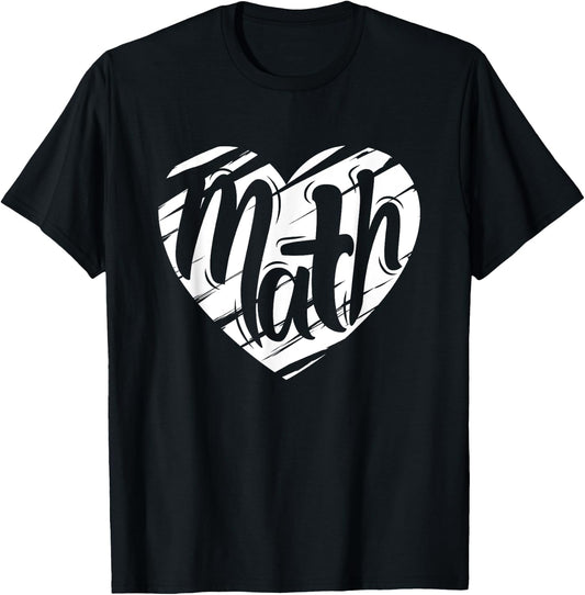 Math Heart Mathematics Teacher Student Love Valentine's Day T-Shirt - T-Shirt | Black