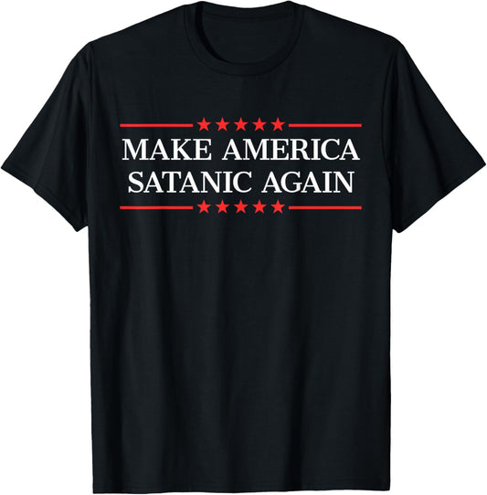 Make America Satanic Again T-Shirt - T-Shirt | Black