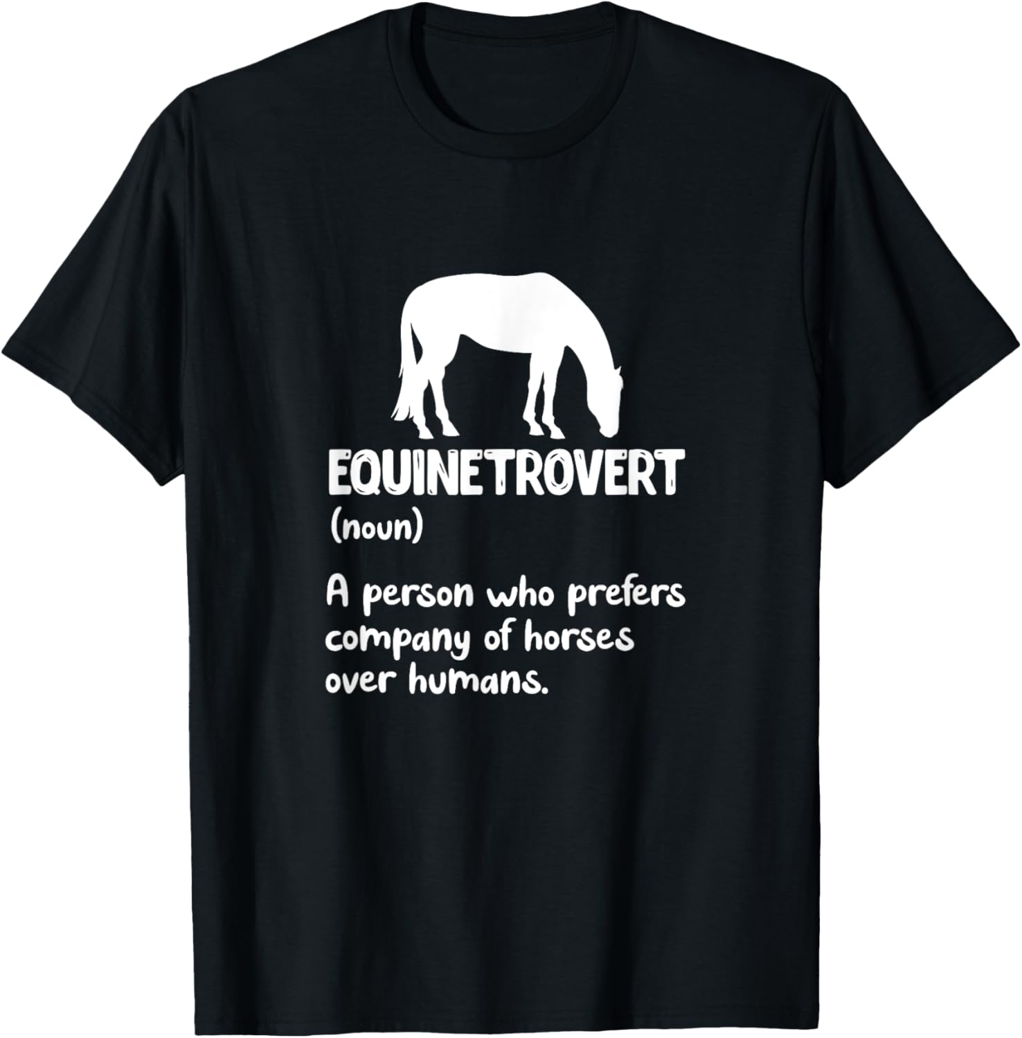 Equinetrovert Definition Equine Horse Riding Introvert T-Shirt - T-Shirt | Black